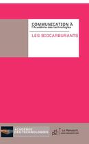 Couverture du livre « Les biocarburants » de Academie Des Technologies aux éditions Editions Le Manuscrit