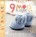 Couverture du livre « 9 mois de crochet en attendant bébé ; 25 modèles pour vous aider à patienter ! » de Maaike Van Koert aux éditions Glenat