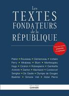 Couverture du livre « Les textes fondateurs de la République » de  aux éditions Garnier