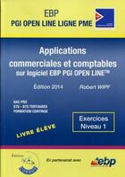 Couverture du livre « Ebp pgi open line ligne pme ; bac pro ; livre élève ; exercices niveau 1 ; applications commerciales et comptables sur logiciels ebp pgi open line (2e édition) » de Robert Wipf aux éditions Corroy