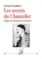 Couverture du livre « Les secrets du Chancelier » de Gerard Letailleur aux éditions Deterna