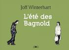 Couverture du livre « L'été des Bagnold » de Joff Winterhart aux éditions Ca Et La