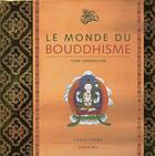 Couverture du livre « Le monde du bouddhisme » de Tom Lowenstein aux éditions Grund