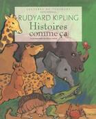 Couverture du livre « Histoires comme ça » de Rudyard Kipling et Cecile Geiger aux éditions Grund