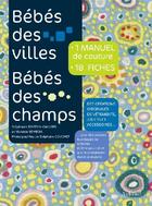 Couverture du livre « Bébés des villes ; bébés des champs » de Boiteux-Gallard aux éditions Aubanel