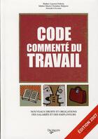 Couverture du livre « Code commenté du travail » de Laurent Dubois aux éditions De Vecchi