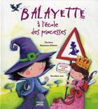 Couverture du livre « Balayette à l'école des princesses » de Naumann-Villemin-C+J aux éditions Milan