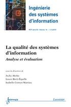 Couverture du livre « La Qualite Des Systemes D'Information. Analyse Et Evaluation (Ingenierie Des Systemes D'Information » de Akoka Jacky aux éditions Hermes Science Publications