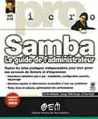 Couverture du livre « Samba ; le guide de l'administrateur » de Ed Brooksbank et George Haberberger et Lisa Doyle aux éditions Osman Eyrolles Multimedia