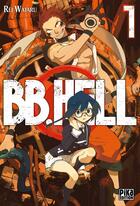 Couverture du livre « BB. hell Tome 1 » de Rei Wataru aux éditions Pika