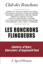 Couverture du livre « Les ronchons flingueurs (édition 2005) » de Club Des Ronchons aux éditions L'age D'homme