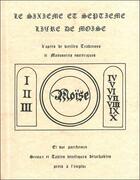 Couverture du livre « Le sixieme et septieme livre de moise » de  aux éditions Bussiere