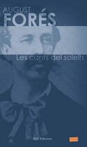 Couverture du livre « Les cants del solelh » de August Fores aux éditions Institut D'etudes Occitanes