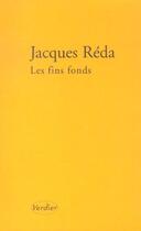 Couverture du livre « Les fins fonds » de Jacques Réda aux éditions Verdier