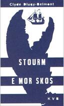 Couverture du livre « Stourm e mor skos » de Dlugy-Belmont Clyde aux éditions Keit Vimp Bev