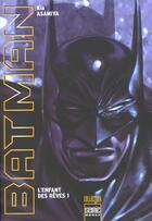 Couverture du livre « Batman - l'enfant des rêves t.1 » de Kia Asamiya aux éditions Semic