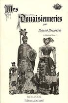 Couverture du livre « Mes douaisienneries » de Desire Druesne aux éditions Nord Avril