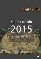 Couverture du livre « Etat du monde 2015 » de  aux éditions Le Monde Politique
