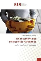 Couverture du livre « Financement des collectivites haitiennes - par les transferts de la diaspora » de Coulibaly Okayo aux éditions Editions Universitaires Europeennes