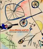 Couverture du livre « Anna blume und ich - zeichnungen von kurt schwitters /allemand » de Schulz Isabelle aux éditions Hatje Cantz