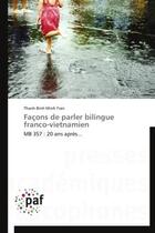 Couverture du livre « Façons de parler bilingue franco-vietnamien » de Tranh Binh Minh Tran aux éditions Presses Academiques Francophones