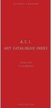 Couverture du livre « A. C. I. - Art Catalogue Index - Catalogues Raisonnes Of Artists 1780-2008 » de Blondeau Meaudre aux éditions Jrp / Ringier