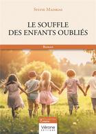 Couverture du livre « Le souffle des enfants oubliés » de Sylvie Madrias aux éditions Verone