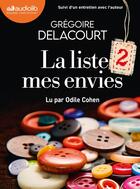 Couverture du livre « La Liste 2 mes envies : Livre audio 1 CD MP3 » de Gregoire Delacourt aux éditions Audiolib