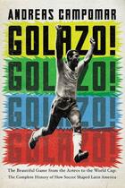 Couverture du livre « Golazo! » de Campomar Andreas aux éditions Penguin Group Us