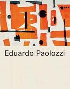 Couverture du livre « Eduardo paolozzi » de Herrmann Daniel F. aux éditions Whitechapel Gallery