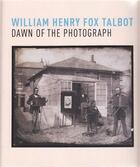 Couverture du livre « William henry fox talbot dawn of the photograph » de  aux éditions Scala Gb
