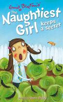 Couverture du livre « Naughtiest Girl 5: The Naughtiest Girl Keeps a Secret » de Digby Anne aux éditions Hodder Children's Book Digital