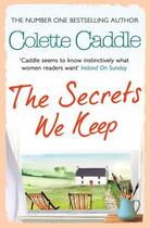 Couverture du livre « The Secrets We Keep » de Caddle Colette aux éditions Simon And Schuster Uk