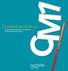 Couverture du livre « CM1 » de Chantal Mettoudi aux éditions Hachette Education