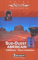 Couverture du livre « Sud-ouest americain ; californie parcs nationaux » de Collectif Michelin aux éditions Michelin