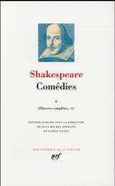 Couverture du livre « Comédies Tome 2 » de William Shakespeare aux éditions Gallimard