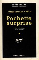 Couverture du livre « Pochette surprise » de James Hadley Chase aux éditions Gallimard