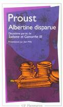 Couverture du livre « À la recherche du temps perdu Tome 6 : Albertine disparue » de Marcel Proust aux éditions Flammarion