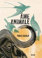 Couverture du livre « Âme animale » de Pablo Salvaje aux éditions Nathan