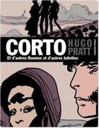 Couverture du livre « Corto t.22 : et d'autres Roméos et d'autres Juliettes » de Hugo Pratt aux éditions Casterman Streaming