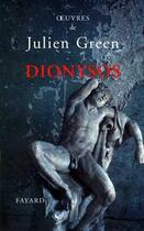 Couverture du livre « Dionysos » de Julien Green aux éditions Fayard