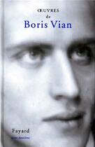 Couverture du livre « Oeuvres complètes t.2 » de Boris Vian aux éditions Fayard