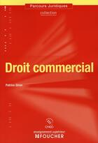 Couverture du livre « Droit commercial » de Patrice Giron aux éditions Foucher