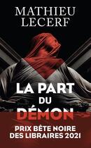 Couverture du livre « La part du démon » de Mathieu Lecerf aux éditions Robert Laffont