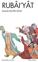 Couverture du livre « Rubai'yat » de Djalal Al-Din Rumi aux éditions Albin Michel