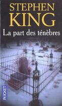 Couverture du livre « La part des ténèbres » de Stephen King aux éditions Pocket