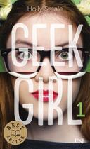 Couverture du livre « Geek girl Tome 1 » de Holly Smale aux éditions Pocket Jeunesse