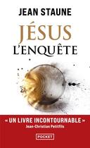 Couverture du livre « Jésus, l'enquête » de Jean Staune aux éditions Pocket