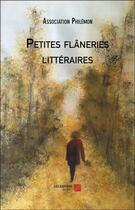 Couverture du livre « Petites flâneries littéraires » de  aux éditions Editions Du Net