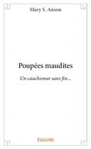 Couverture du livre « Poupées maudites » de Mary S. Anson aux éditions Edilivre